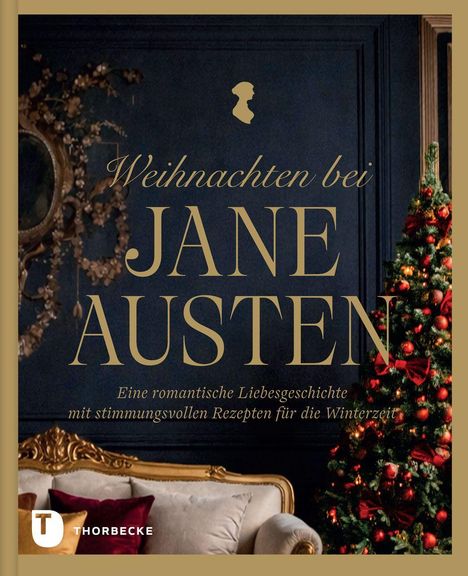 "Weihnachten bei Jane Austen. Eine romantische Liebesgeschichte mit stimmungsvollen Rezepten für die Winterzeit."  
Darstellung eines klassischen Wohnzimmers mit geschmücktem Weihnachtsbaum. Links Logo mit "Thorbecke".