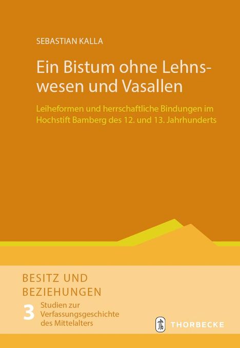 Sebastian Kalla: Ein Bistum ohne Lehnswesen und Vasallen, Buch