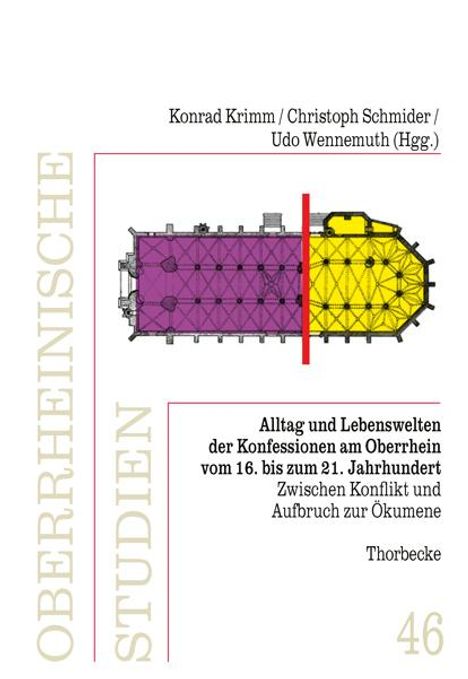 Alltag und Lebenswelten der Konfessionen am Oberrhein, Buch