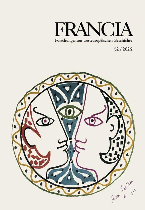"FRANCIA, Forschungen zur westeuropäischen Geschichte, 52/2025." Illustration: Zwei Profilgesichter und ein Auge im Zentrum.