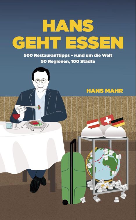 Hans Mahr: Mahr, H: Hans geht essen, Buch