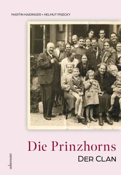 Martin Haidinger: Die Prinzhorns - der Clan, Buch