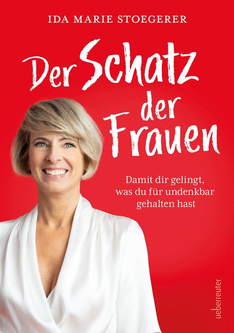 Ida Marie Stoegerer: Der Schatz der Frauen, Buch