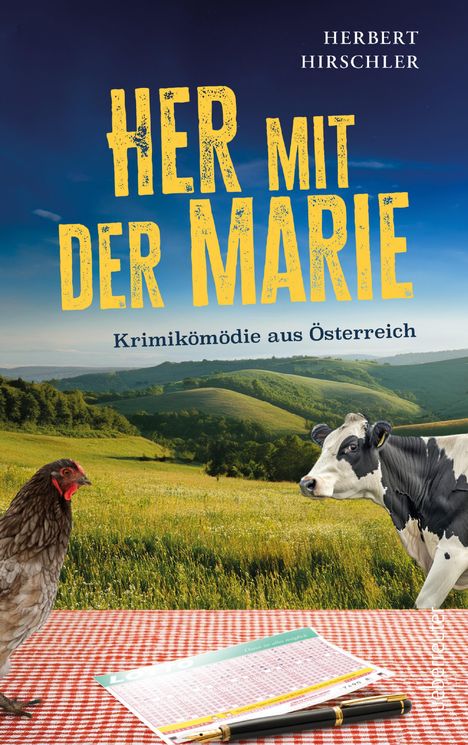 Herbert Hirschler: Her mit der Marie, Buch