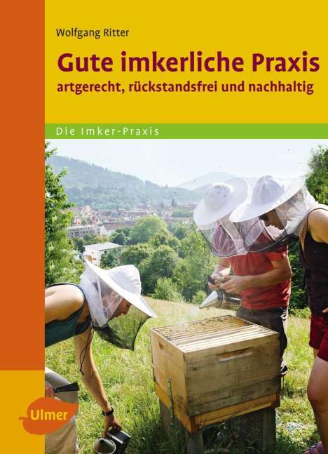Wolfgang Ritter: Gute Imkerliche Praxis, Buch