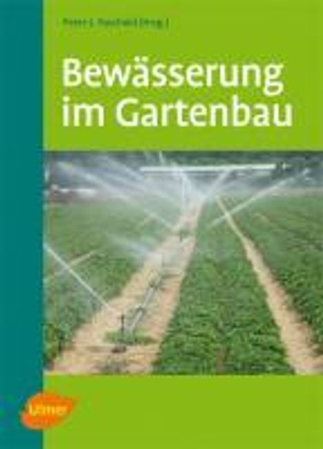 Peter-J. Paschold: Bewässerung im Gartenbau, Buch
