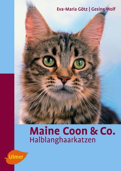 Eva M. Götz: Maine Coon &amp; Co, Buch