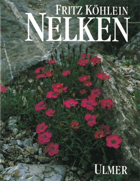 Fritz Köhlein: Nelken, Buch
