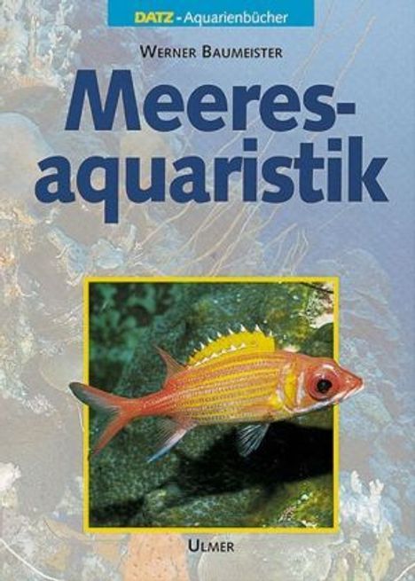 Werner Baumeister: Meeresaquaristik, Buch