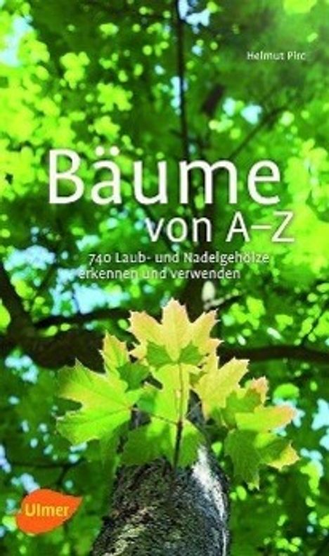 Helmut Pirc: Bäume von A-Z, Buch