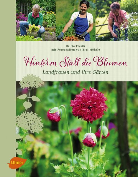 Britta Freith: Hinterm Stall die Blumen, Buch