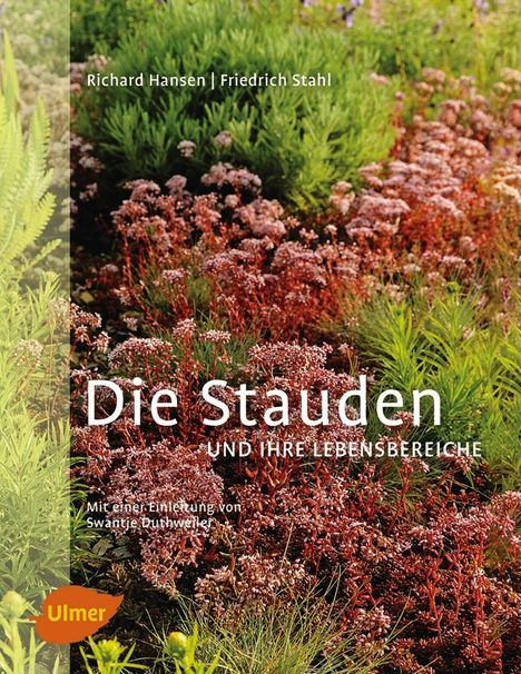 Richard Hansen: Die Stauden und ihre Lebensbereiche, Buch