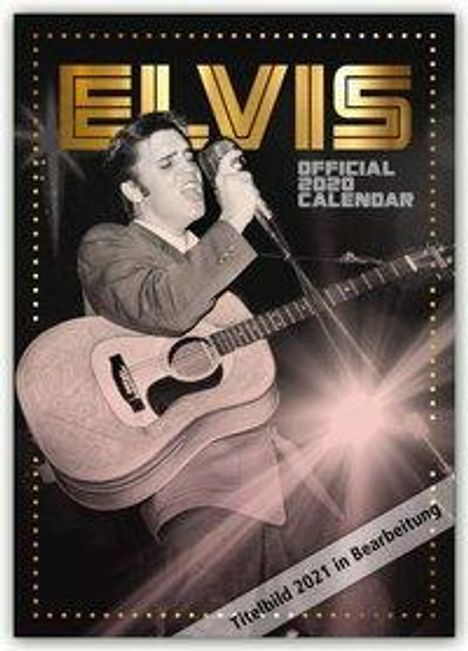 Elvis 2021 - A3 Format Posterkalender, Kalender