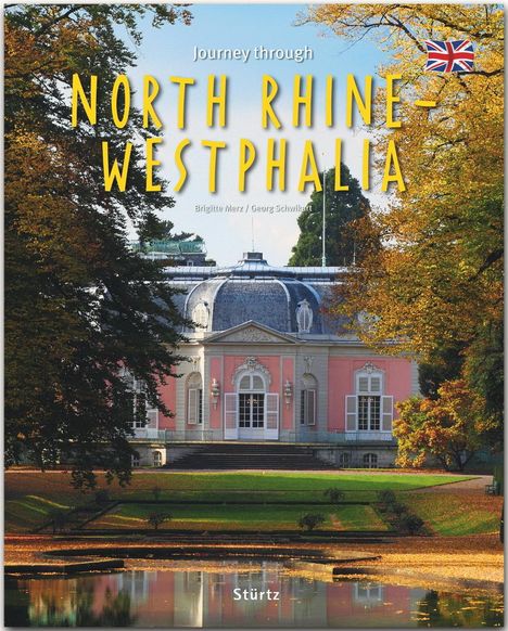 Georg Schwikart: Journey through North Rhine-Westphalia - Reise durch Nordrhein-Westfalen, Buch