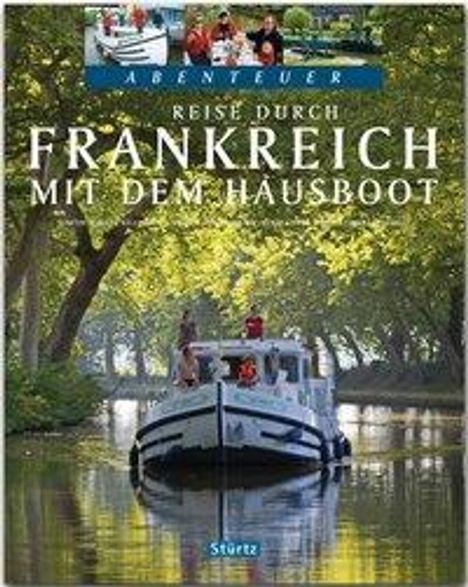 Beate Kierey: Kierey, B: Reise durch Frankreich mit dem Hausboot - Teil I, Buch