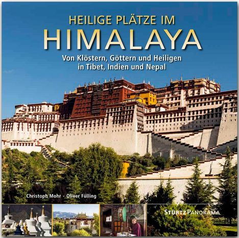 Oliver Fülling: Heilige Plätze im Himalaya - Von Klöstern, Göttern und Heiligen in Tibet, Indien und Nepal, Buch