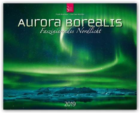 Aurora Borealis - Faszinierendes Nordlicht 2019, Diverse