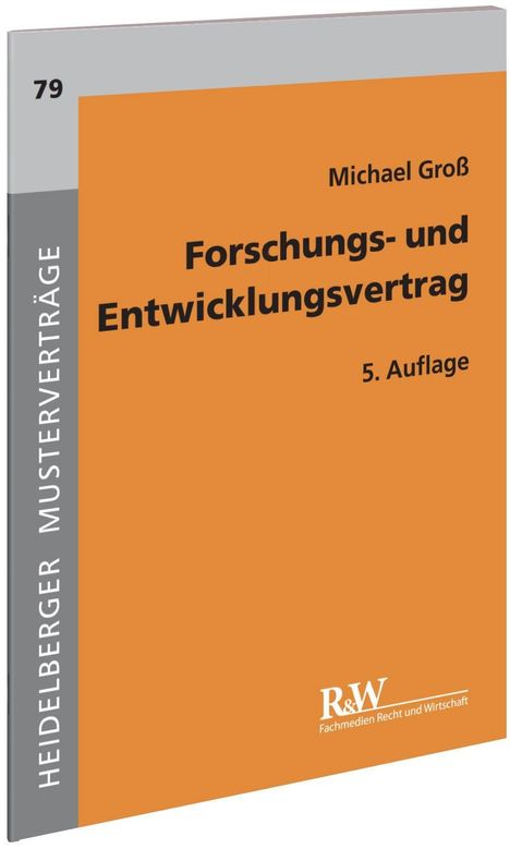 Michael Groß: Groß, M: Forschungs- und Entwicklungsvertrag, Buch