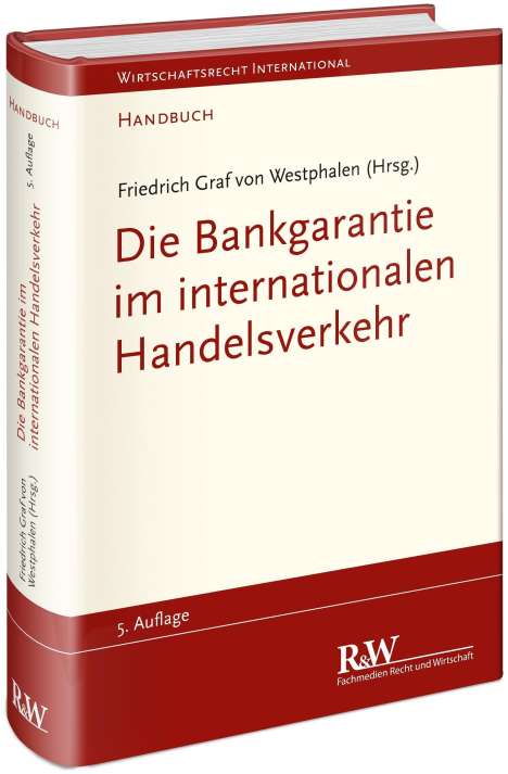 Die Bankgarantie im internationalen Handelsverkehr, Buch