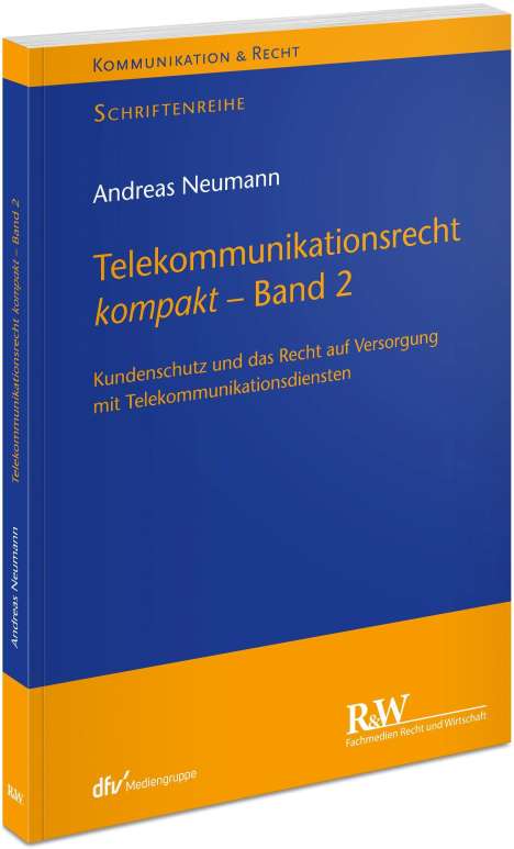 Andreas Neumann: Telekommunikationsrecht kompakt - Band 2, Buch
