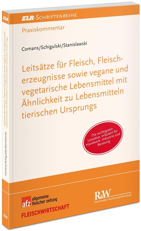 Clemens Comans: Leitsätze für Fleisch, Fleischerzeugnisse sowie vegane und vegetarische Lebensmittel mit Ähnlichkeit zu Lebensmitteln tierischen Ursprungs, Buch