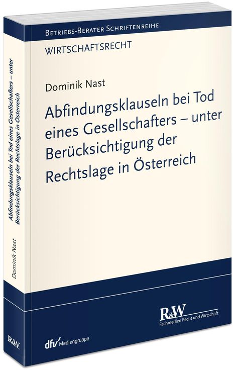Dominik Nast: Abfindungsklauseln bei Tod eines Gesellschafters - unter Berücksichtigung der Rechtslage in Österreich, Buch