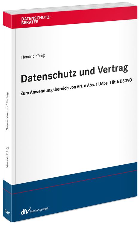 Hendric König: Datenschutz und Vertrag, Buch