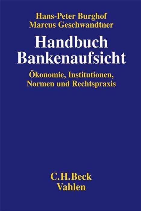 Hans-Peter Burghof: Burghof, H: Handbuch Bankenaufsicht, Buch
