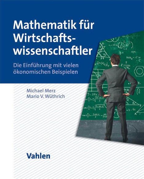 Michael Merz: Mathematik für Wirtschaftswissenschaftler, Buch