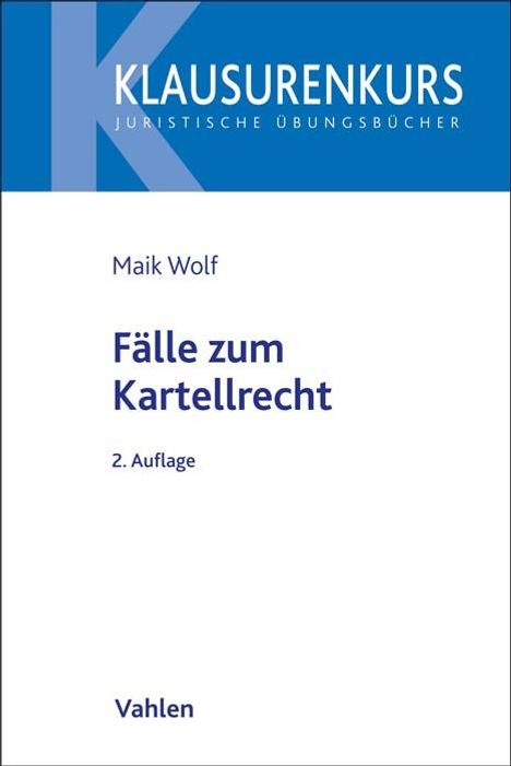 Franz Jürgen Säcker: Kartellrecht in Fällen, Buch