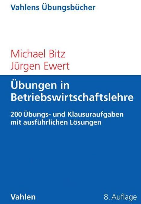 Michael Bitz: Übungen in Betriebswirtschaftslehre, Buch