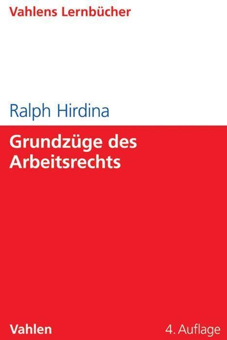 Ralph Hirdina: Grundzüge des Arbeitsrechts, Buch