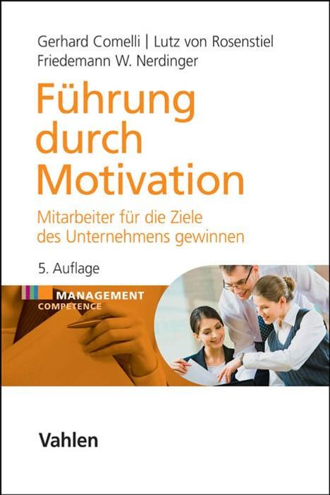 Gerhard Comelli: Führung durch Motivation, Buch