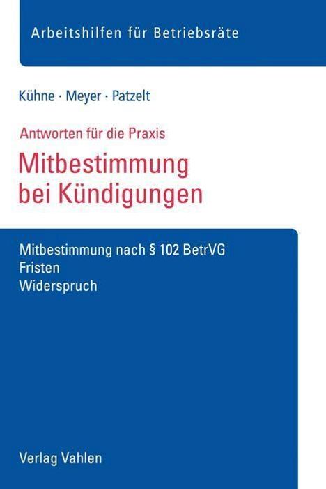 Wolfgang Kühne: Mitbestimmung bei Kündigungen, Buch