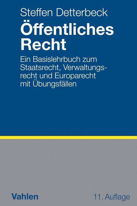 Steffen Detterbeck: Detterbeck, S: Öffentliches Recht, Buch