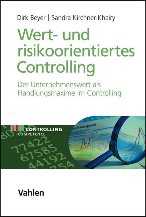 Dirk Beyer: Wert- und risikoorientiertes Controlling, Buch