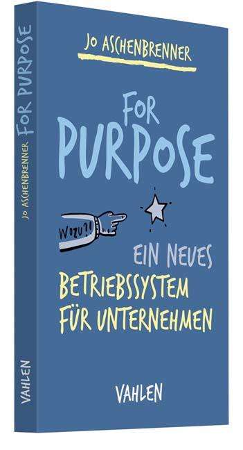 Jo Aschenbrenner: For Purpose, Buch