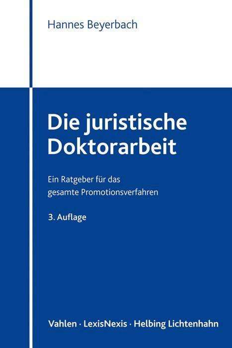 Hannes Beyerbach: Die juristische Doktorarbeit, Buch