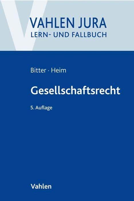 Georg Bitter: Bitter, G: Gesellschaftsrecht, Buch