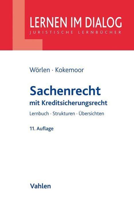 Rainer Wörlen: Wörlen, R: Sachenrecht, Buch