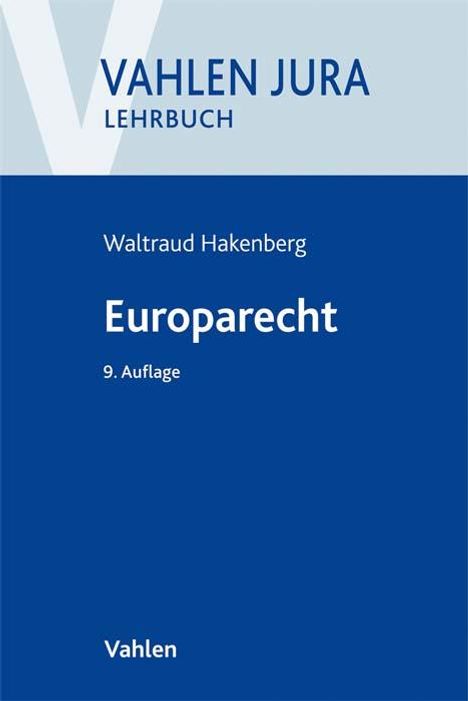 Waltraud Hakenberg: Hakenberg, W: Europarecht, Buch