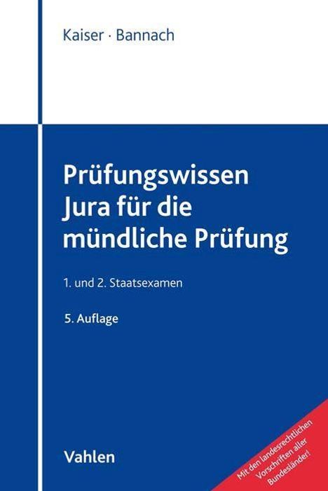 Torsten Kaiser: Kaiser, T: Prüfungswissen Jura für die mündliche Prüfung, Buch