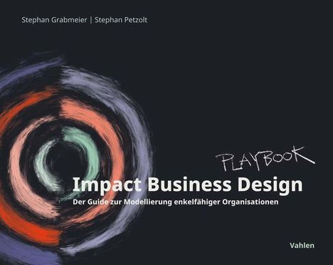 Stephan Grabmeier: Impact Business Design, Buch