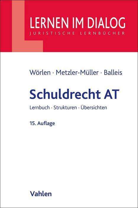 Rainer Wörlen: Schuldrecht AT, Buch