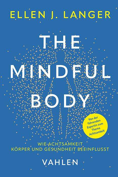 Ellen J. Langer: The Mindful Body, Buch