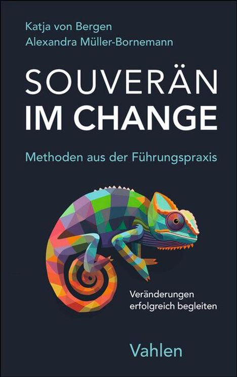 Alexandra Müller-Bornemann: Souverän im Change - Methoden aus der Führungspraxis, Buch