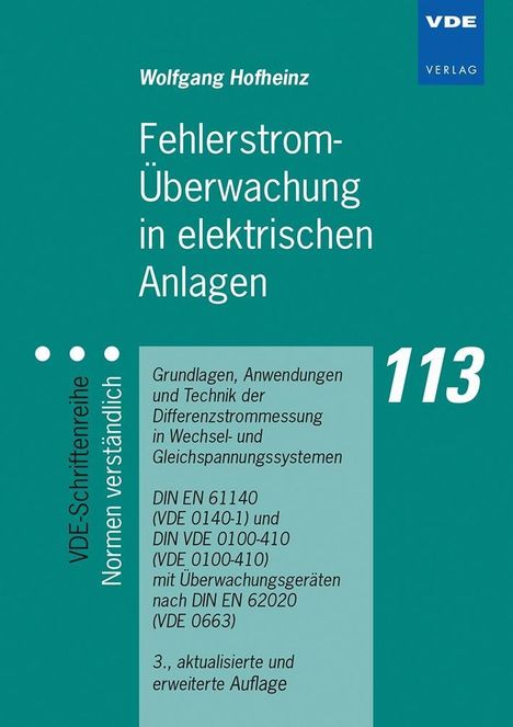 Wolfgang Hofheinz: Hofheinz, W: Fehlerstrom-Überwachung in elektrischen Anlagen, Buch