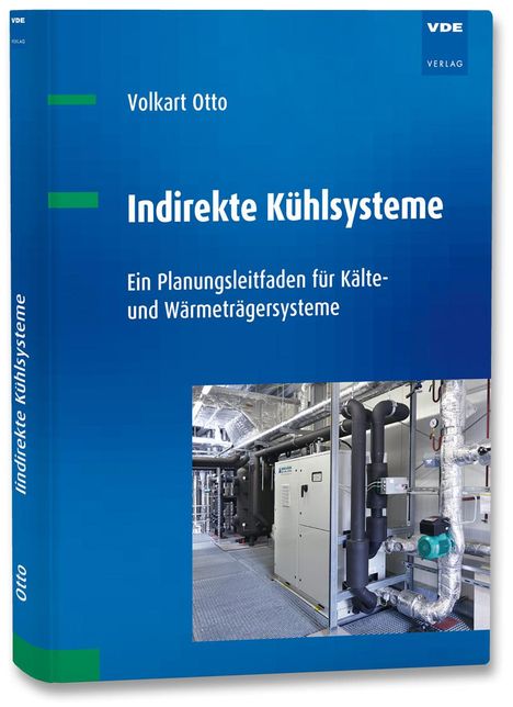 Volkart Otto: Indirekte Kühlsysteme, Buch