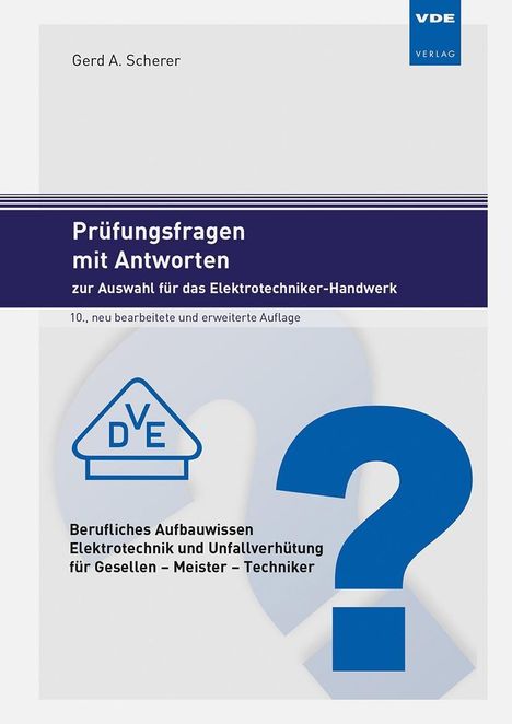 Gerd A. Scherer: Scherer, G: Prüfungsfragen mit Antworten zur Auswahl für das, Buch
