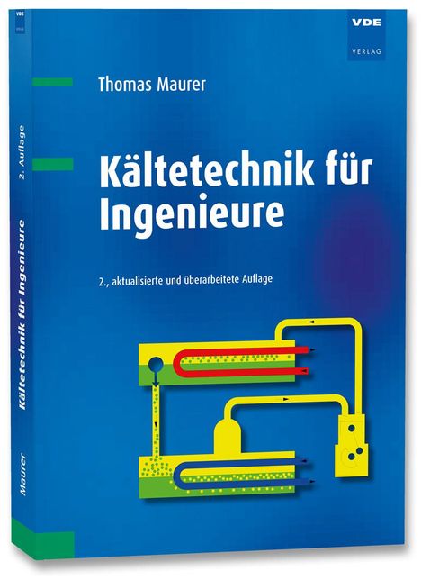 Thomas Maurer: Kältetechnik für Ingenieure, Buch